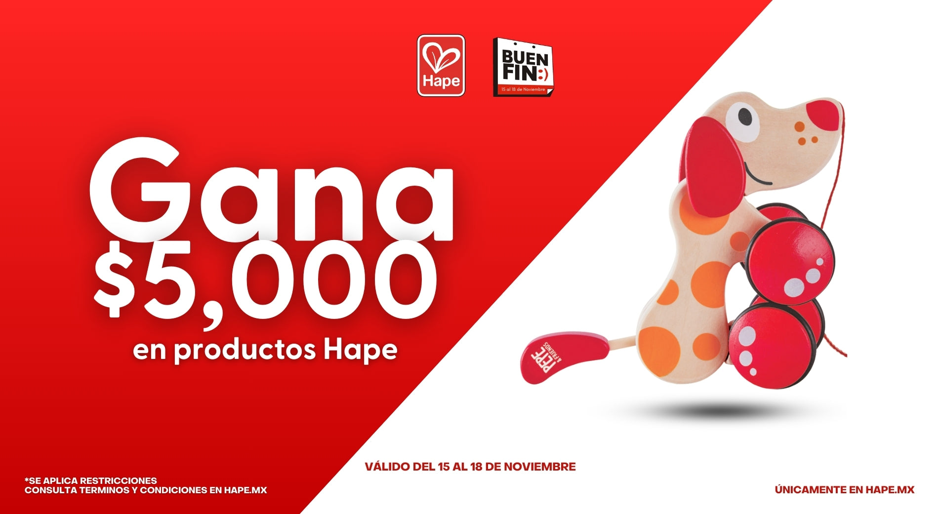 Dinámica Buen Fin "En compras mayores a $499 gana $5000 pesos en productos HAPE"